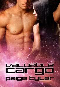NEW from Paige Tyler - VALUABLE CARGO!