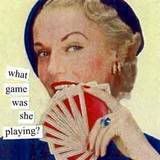 vintage funny photo: what game she playin?vintage quote anne taintor th00222.jpg