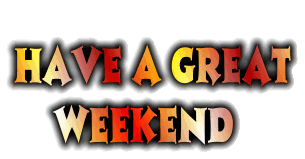 Weekend Graphics Comments for MySpace/Friendster