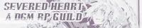 † Severed Heart † A  D.Gray Man Role-Play Guild banner