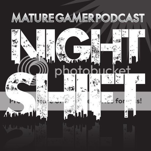 Mature Gamer - Night Shift